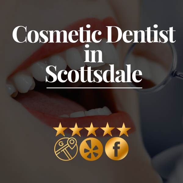 TopRated Cosmetic Dentists in Scottsdale, Arizona Scottsdales Dentist